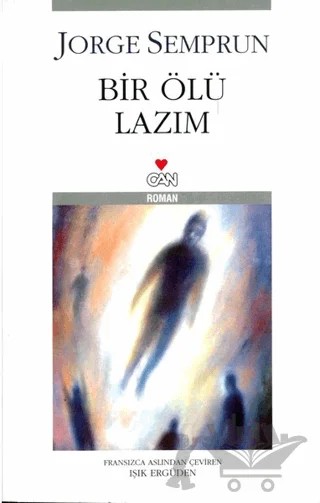 Bir Ölü Lazım – Jorge Semprun – Can Yayınları kitap kapağı