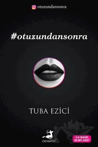 Otuzundan Sonra (İmzalı) – Tuba Ezici – Olimpos Yayınları kitap kapağı