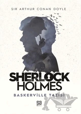 Sherlock Holmes - Baskerville Tazısı – Sir Arthur Conan Doyle – Satıraltı Yayınları kitap kapağı