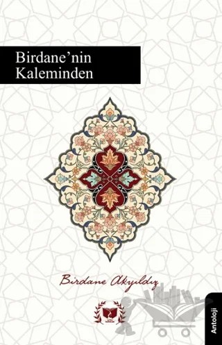 Birdanenin Kaleminden – Birdane Akyıldız – Ateş Yayınları kitap kapağı