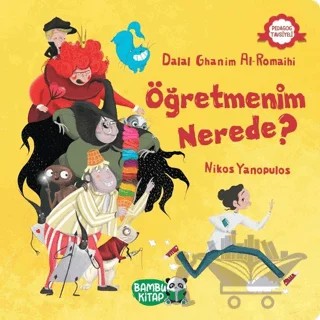 Öğretmenim Nerede? – Dalal Ghanim Al-Romaihi – Bambu Kitap kitap kapağı