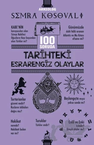 100 Soruda Tarihteki Esrarengiz Olaylar – Semra Kosovalı – Ren Kitap kitap kapağı