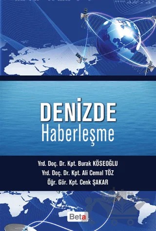 Denizde Haberleşme – Ali Cemal Töz, Burak Köseoğlu, Cenk Şakar – Beta Yayınevi kitap kapağı