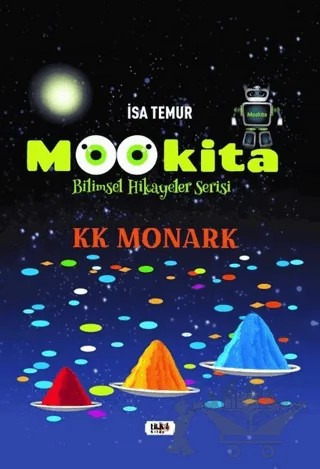 Mookita - Bilimsel Hikayeler Serisi – İsa Temur – Tilki Kitap kitap kapağı