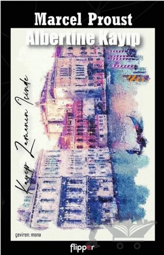 Albertine Kayıp – Marcel Proust – Flipper Yayıncılık kitap kapağı