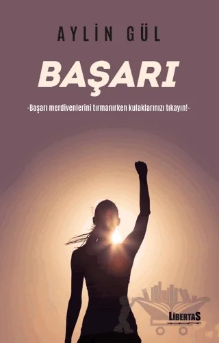 Başarı – Aylin Gül – Libertas kitap kapağı