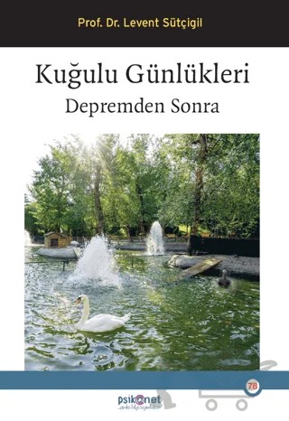 Kuğulu Günlükleri – Levent Sütçigil – Psikonet Yayınları kitap kapağı