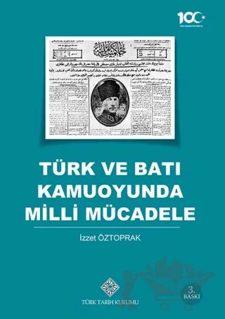 Türk ve Batı Kamuoyunda Milli Mücadele – İzzet Öztoprak – Türk Tarih Kurumu Yayınları kitap kapağı