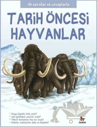 Tarih Öncesi Hayvanlar - İlk Sorular ve Cevaplarla – Camilla de la Bedoyere – Almidilli kitap kapağı