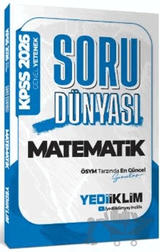 2026 KPSS Genel Yetenek Matematik Soru Dünyası – Kollektif – Yediiklim Yayınları kitap kapağı