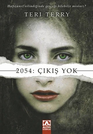 2054: Çıkış Yok – Teri Terry – Altın Kitaplar kitap kapağı