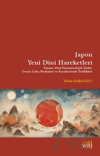 Japon Yeni Dini Hareketleri – Yetkin Karaoğlu – Eski Yeni Yayınları kitap kapağı