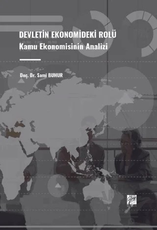 Devletin Ekonomideki Rolü Kamu Ekonomisinin Analizi – Sami Buhur – Gazi Kitabevi kitap kapağı