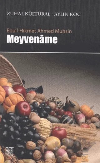 Meyvename – Ebu'l-Hikmet Ahmed Muhsin – Palet Yayınları kitap kapağı