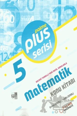 Palme 5. Sınıf Plus Serisi Matematik Konu Kitabı – Serdar İzmirli, Emine İzmirli – Palme Yayınları kitap kapağı