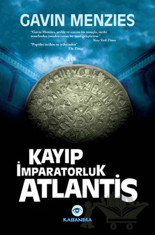 Kayıp İmparatorluk Atlantis – Gavin Menzies – Kassandra Yayınları kitap kapağı