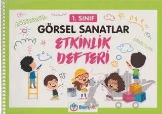 1. Sınıf Görsel Sanatlar Etkinlik Defteri – Kolektif – Bilimyolu Yayıncılık kitap kapağı