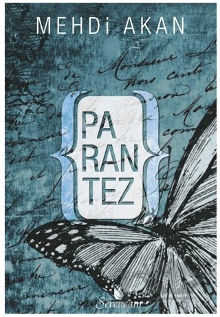 Parantez – Mehdi Akan – Serencam Yayınevi kitap kapağı