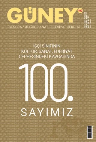 Güney Dergisi Sayı: 100 Nisan-Mayıs-Haziran 2022 – Güney Dergisi kitap kapağı