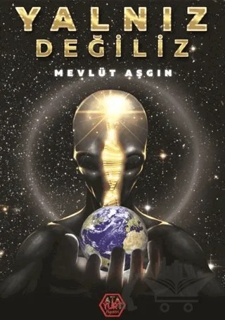 Yalnız Değiliz – Mevlüt Aşgın – Atayurt Yayınevi kitap kapağı