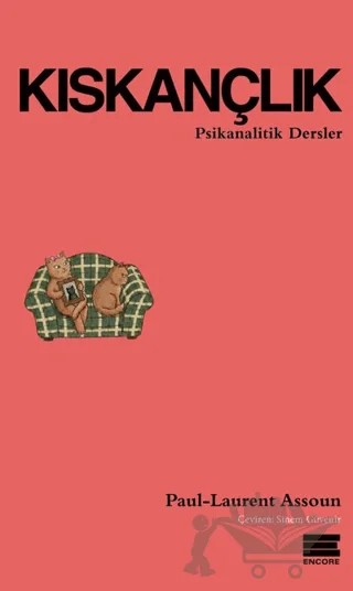 Kıskançlık – Paul-Laurent Assoun – Encore Yayınları kitap kapağı