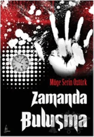 Zamanda Buluşma – Müge Serin Öztürk – Galata Yayıncılık kitap kapağı
