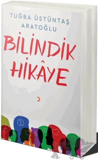 Bilindik Hikaye – Tuğba Üstüntaş Aratoğlu – Cinius Yayınları kitap kapağı