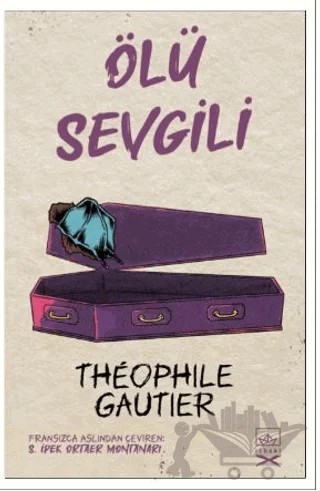 Ölü Sevgili – Theophıle Gautier – İthaki Yayınları kitap kapağı