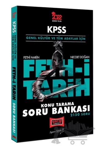 2022 KPSS Genel Kültür ve Tüm Adaylar İçin Feth-i Tarih 2150 Soru Konu Tarama Soru Bankası – Fethi Narin, Necdet Doğan – Yargı Yayınevi kitap kapağı