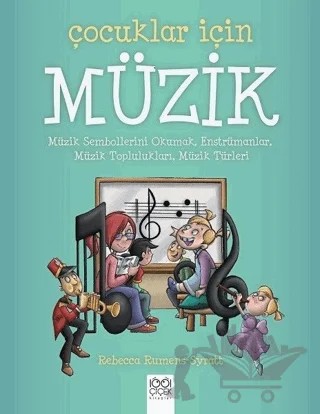Çocuklar İçin Müzik – Rebecca Rumens - Syratt – 1001 Çiçek Kitaplar kitap kapağı
