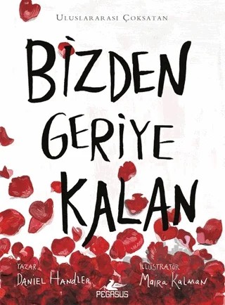 Bizden Geriye Kalan – Daniel Handler – Pegasus Yayınları kitap kapağı