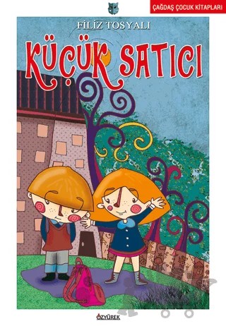 Küçük Satıcı – Filiz Tosyalı – Özyürek Yayınları kitap kapağı