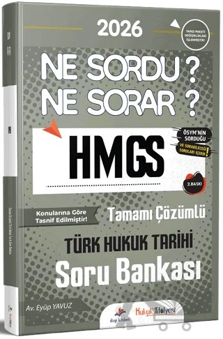 2026 Hukuk Atölyesi HMGS Hakimlik Türk Hukuk Tarihi Ne Sordu Ne Sorar Soru Bankası – Eyüp Yavuz – Dizgi Kitap kitap kapağı