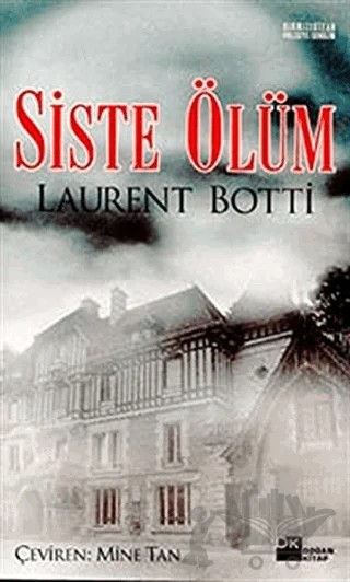 Siste Ölüm – Laurent Botti – Doğan Kitap kitap kapağı