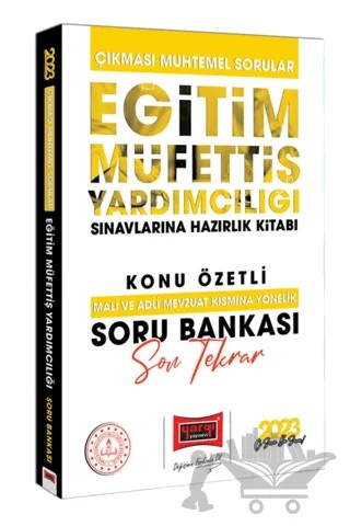 2023 Eğitim Müfettiş Yardımcılığı Sınavına Hazırlık Çıkması Muhtemel Sorular Mali ve Adli Mevzuat Kısmına Yönelik Son Tekrar Konu Özetli Açıklamalı Soru Bankası – Kolektif – Yargı Yayınevi kitap kapağı