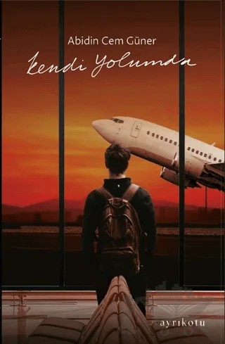 Kendi Yolumda – Abidin Cem Güner – Ayrıkotu Yayınları kitap kapağı