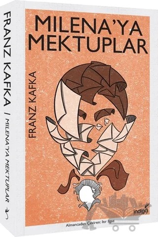 Milena'ya Mektuplar – Franz Kafka – İndigo Kitap kitap kapağı
