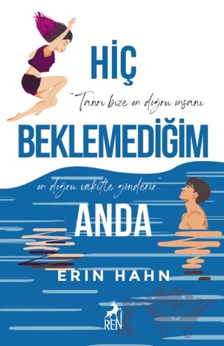 Hiç Beklemediğim Anda – Erin Hahn – Ren Kitap kitap kapağı