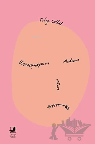 Konuşamayan Adam – Tolga Cellat – Terapi Kitap kitap kapağı