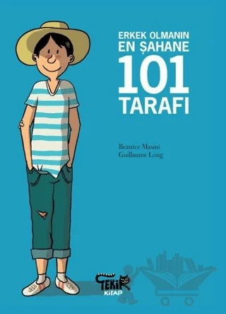 Erkek Olmanın En Şahane 101 Tarafı – Beatrice Masini – Tekir Kitap kitap kapağı