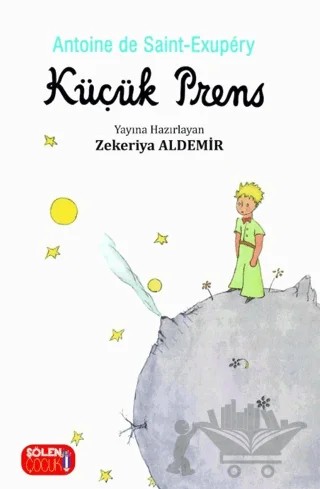 Küçük Prens – Antoine de Saint-Exupery – Şölen Çocuk kitap kapağı