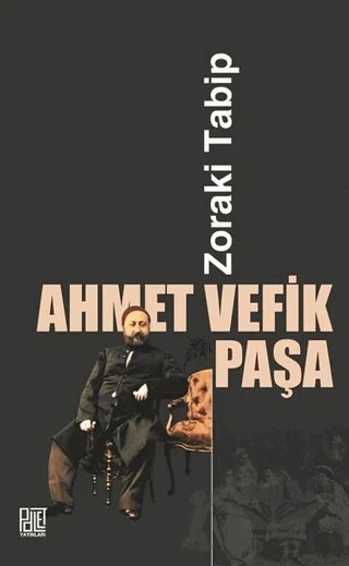 Zoraki Tabip – Ahmet Vefik Paşa – Palet Yayınları kitap kapağı