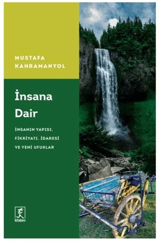 İnsana Dair – Mustafa Kahramanyol – Hitabevi Yayınları kitap kapağı