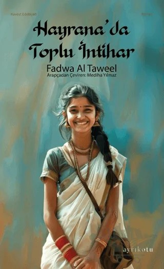 Hayrana’da Toplu İntihar – Fadwa Al Taweel – Ayrıkotu Yayınları kitap kapağı