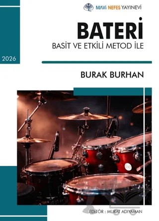 Bateri Basit ve Etkili Metod İle – Burak Burhan – Mavi Nefes Yayınları kitap kapağı
