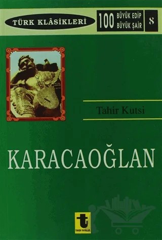 Karacaoğlan – Tahir Kutsi Makal – Toker Yayınları kitap kapağı