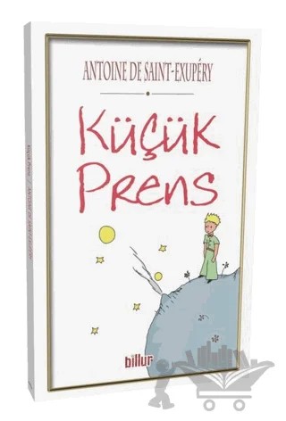 Küçük Prens – Antoine de Saint-Exupery – Billur Yayınları kitap kapağı