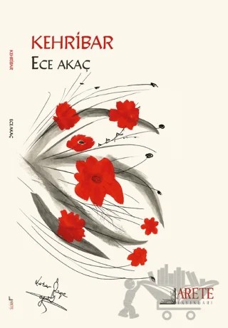 Kehribar – Ece Akaç – Arete Yayınları kitap kapağı