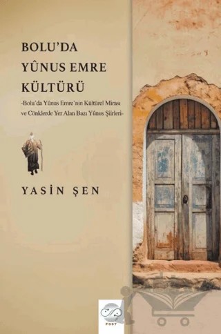 Bolu'da Yunus Emre Kültürü – Yasin Şen – Post Yayınevi kitap kapağı