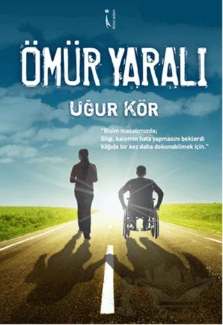 Ömür Yaralı – Uğur Kör – İkinci Adam Yayınları kitap kapağı